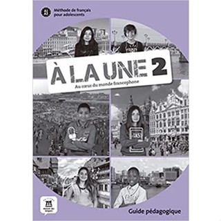 A la une Teaching Guide 2 (A1-A2) ( 100% Authentic ) 9788417260910