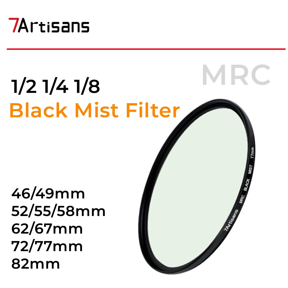 7Artisans Black Mist Filter 1/2 1/4 1/8 Black Mist Ultra Slim Frame AGC Optical Glass เคลือบ MRC46/4