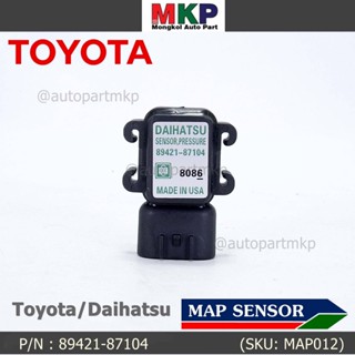 ***พิเศษ** *MAP Sensor ใหม่แท้ Toyota/Daihatsu  P/N : 89421-87104(พร้อมจัดส่ง)