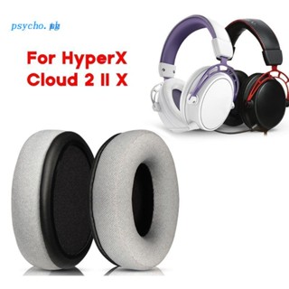 Psy ฟองน้ําครอบหูฟัง แบบนิ่ม สําหรับ HyperX Cloud 2 II X