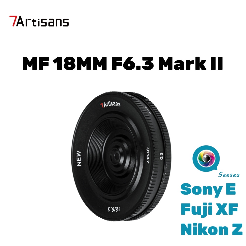 【มีสินค้า】7Artisans 18mm F6.3 Mark II บางเฉียบ APS-C แมนวลโฟกัสเลนส์นายกรัฐมนตรีสําหรับ Sony Fuji XF