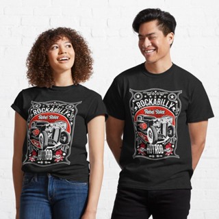 เสื้อยืดผ้าคอตตอน เสื้อยืดแขนสั้น เสื้อยืดผ้าหนา ผ้านุ่ม Hot Rod Rockabilly Music Vintage Rock N Roll Classic Car Class