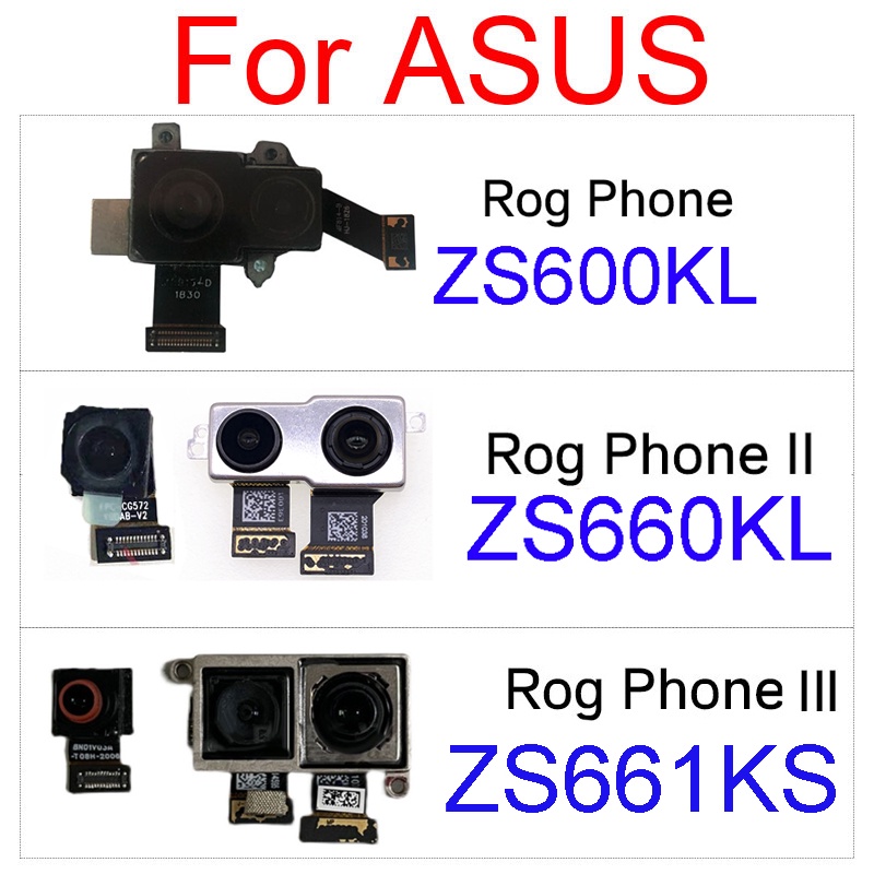 กล้องหน้า หลัง ขนาดเล็ก สําหรับ ASUS ROG Phone 1 ZS600KL Z01QD/Phone 2 ZS660KL I001D/ROG Phone 3 ZS6