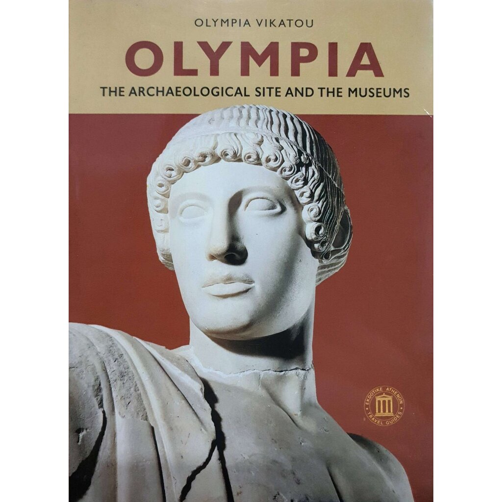 OLYMPIA :: THE ARCHAEOLOGICAL SITE AND THE MUSEUMS : Olympia Vikatou