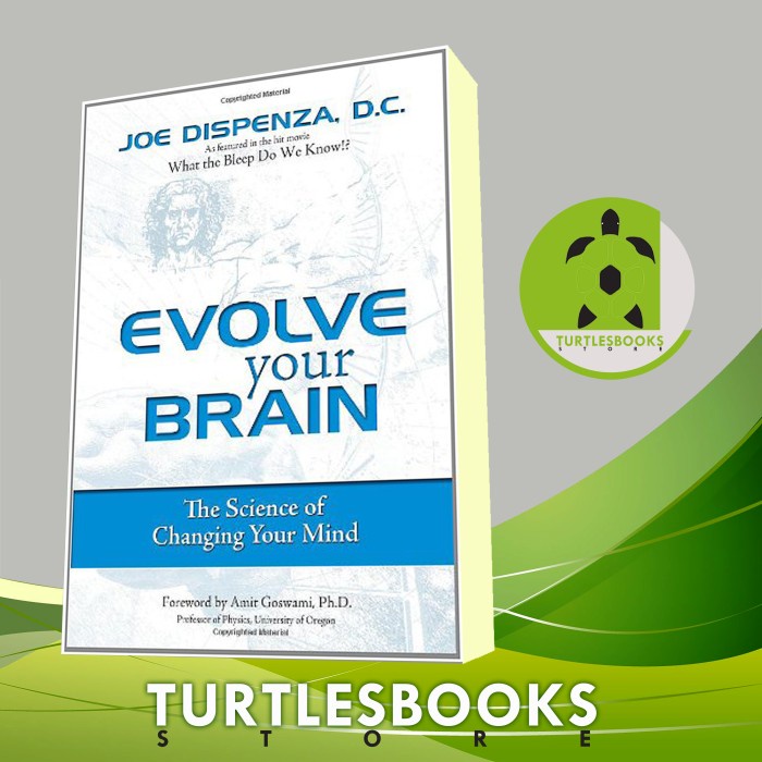 Evolve Your Brain: ศาสตร์ในการเปลี่ยนจิตใจของคุณ Joe Disenza