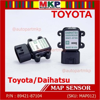 ***พิเศษ** *MAP Sensor ใหม่แท้ Toyota/Daihatsu  P/N : 89421-87104(พร้อมจัดส่ง)