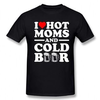 I Love Heart Hot Moms Cold Beer Funny Adult Drinkising Joke T Shirts Cotton Short Sleeve Birthday T-shirt