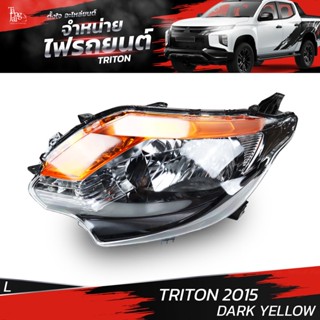 ไฟหน้ารถยนต์ MITSUBISHI TRITON 2015 DARK YELLOW ข้างซ้าย L (เสื้อเปล่า)