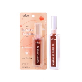 Odbo Lip Gloss To Matte #OD5006 : โอดีบีโอ ลิป กลอส ทู แมท ลิปจุ่ม ลิปกลอส x 1 ชิ้น svl