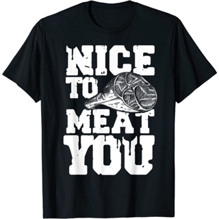 ใหม่ เสื้อยืดลําลอง แขนสั้น พิมพ์ลายเนื้อสัตว์ Nice to Meat You ของขวัญพรีเมี่ยม จัดส่งฟรี