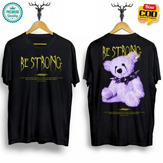 PRIA T SHIRT/KAOS ABSTRACT TEDDY BEAR MOTIF/KAOS BEAR BE STRONG/BAJU KAOS DISTRO Men/BAJU KAOS Boys/KAOS Men/KAOS M_02