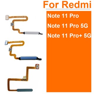 อะไหล่สายแพ เซนเซอร์ลายนิ้วมือ สําหรับ Xiaomi Redmi Note 11 11 Pro 11Pro Plus 4G 5G