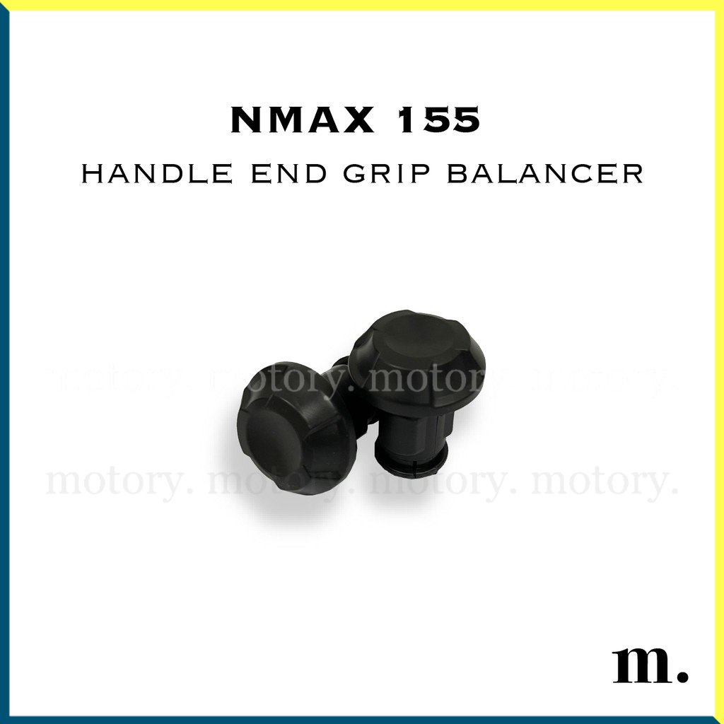 YAMAHA NMAX 155 - HANDLE END GRIP BALANCER NMAX155 NMAX 155 N MAX 155