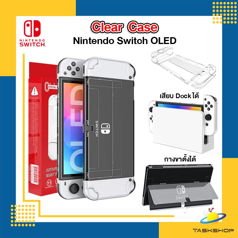 Case ใส เสียบ Dock ได้ / กางขาตั้งได้ Nintendo switch OLED Crystal Clear Case
