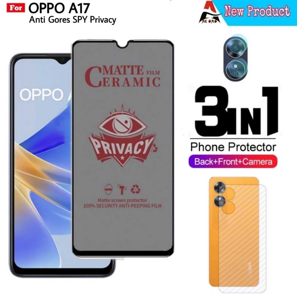กระจกนิรภัย OPPO A17 Full Cover Ceramic Anti Spy Bonus Camera และ Garskin 3 in 1 Package