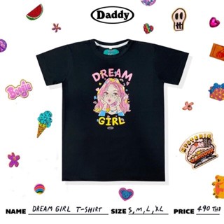 2023เสื้อยืดพิมพ์ลายDaddy Dream girl tee