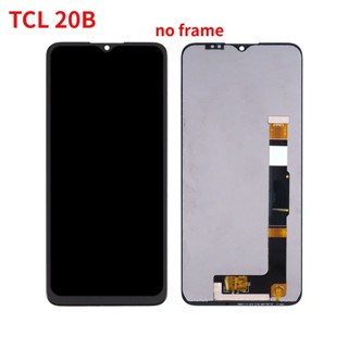 หน้าจอสัมผัสดิจิทัล LCD สําหรับ TCL 20B TCL 20B 5195