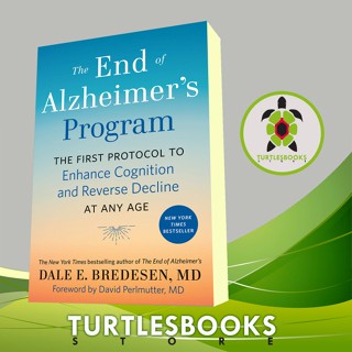 The End of Alzheimers Program Dale Bredesen, David Perlmutter