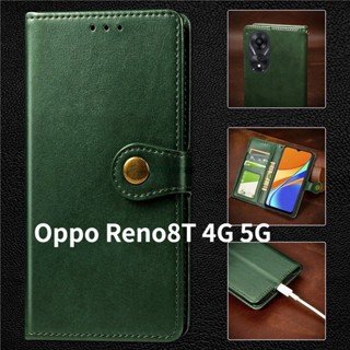 เคสโทรศัพท์หนัง ฝาพับ กันกระแทก หรูหรา พร้อมช่องใส่บัตร ตั้งได้ สําหรับ Oppo Reno8T 4G 5G A1Pro OppoReno8T