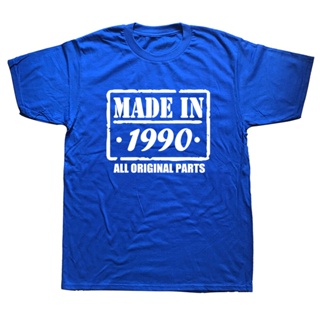 Made In 1990 All Original Part T Shirt Funny Men Short Sleeves Vintage Classic Birthday Gift Cotton Comfortable Par_03