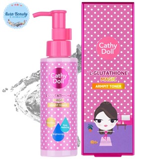 โทนเนอร์รักแร้ Cathy Doll L-Glutathione Magic Armpit Toner 120 ml