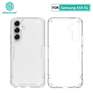 TPU เคสสำหรับ Samsung A54 Nillkin Natural Series Pro อ่อน เคส สำหรับ Samsung Galaxy A54 5G