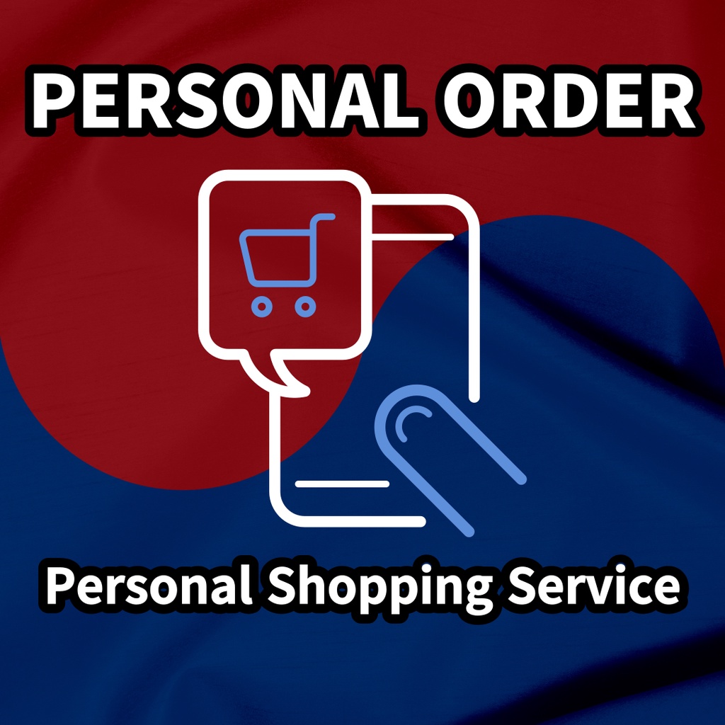 [สั่งส่วนตัว] บริการช้อปปิ้งส่วนบุคคล / บริการ Vip / สั่งทําเอง / สินค้าไอดอล / สินค้าทั้งหมดในเกาหลี / ตัวแทนซื้อ / เครื่องสําอาง / เสื้อผ้า / กระเป๋า / อาหาร