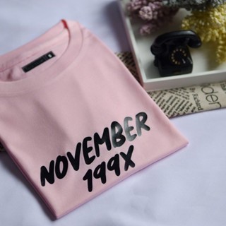 November 199X -  Customized Print T-Shirt unisex Cotton_03