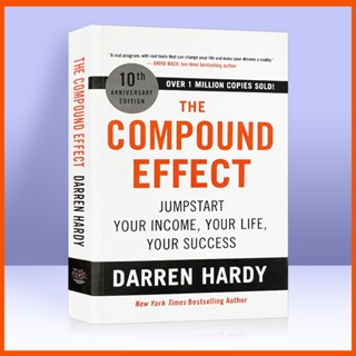 เอฟเฟกต์สารประกอบ โดย Darren Hardy Multiply Your Success One Simple Step At a Time Inspirational Novels สําหรับผู้ใหญ่