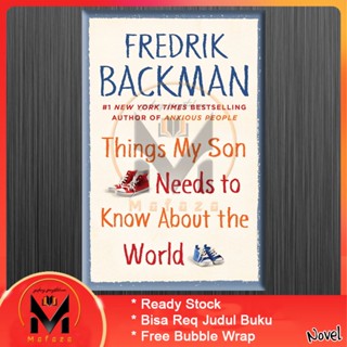 Things My Son Needs to Knowเกี่ยวกับโลกโดย Fredrik Backman