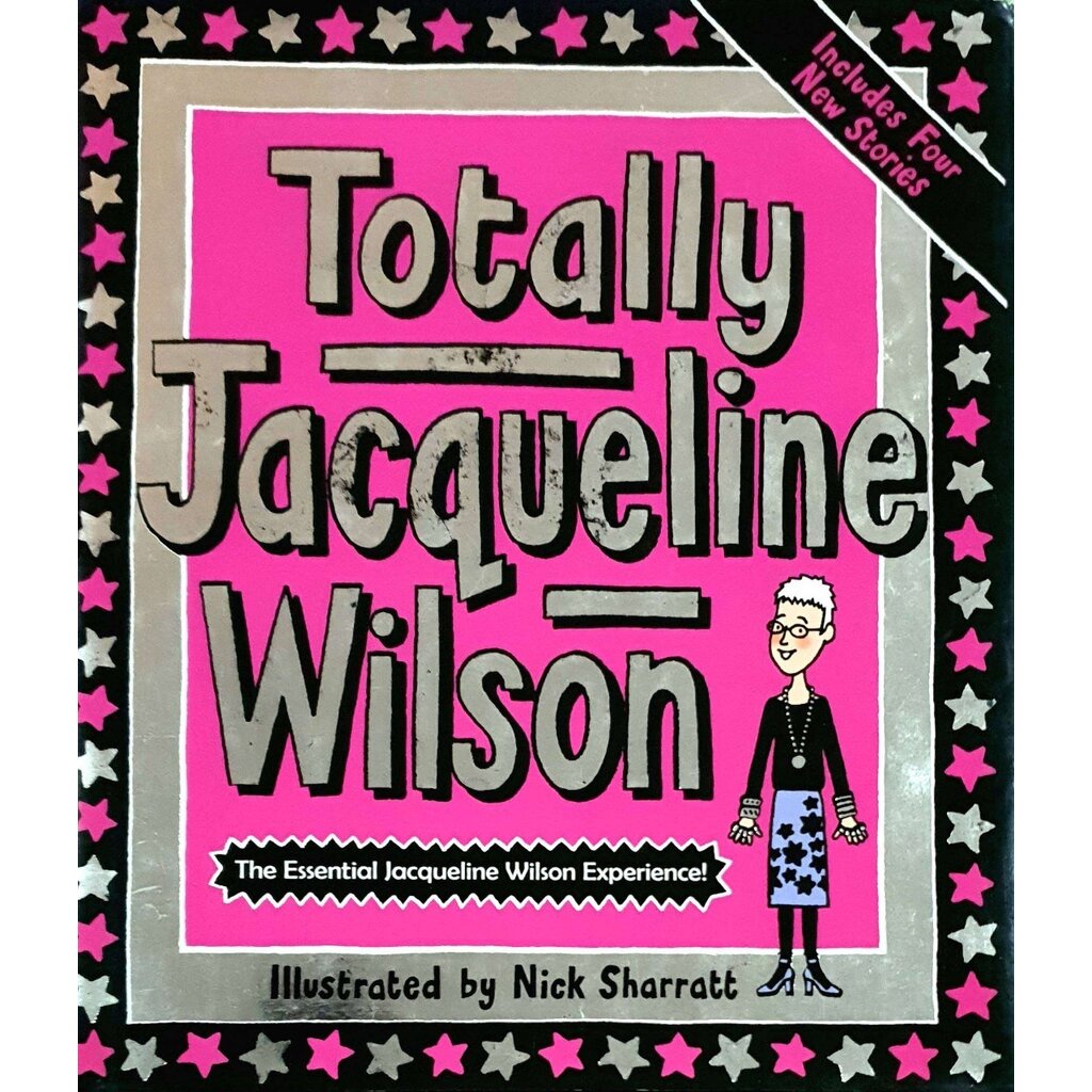 TOTALLY JACQUELINE WILSON : Jacqueline Wilson