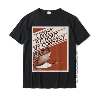 เสื้อยืดลําลอง ผ้าฝ้าย แขนสั้น พิมพ์ลายกบ I Exist Without My Consent Surreal Meme Me IRL สําหรับผู้ชาย