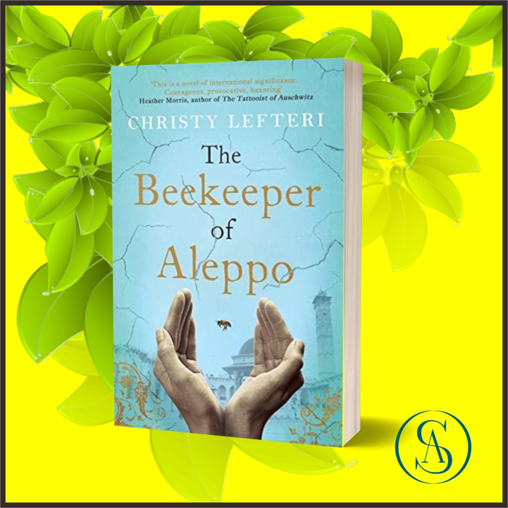 The Beekeeper of Aleppo By A Movi - Christy Lefteri ครีมเลี้ยงผึ้ง