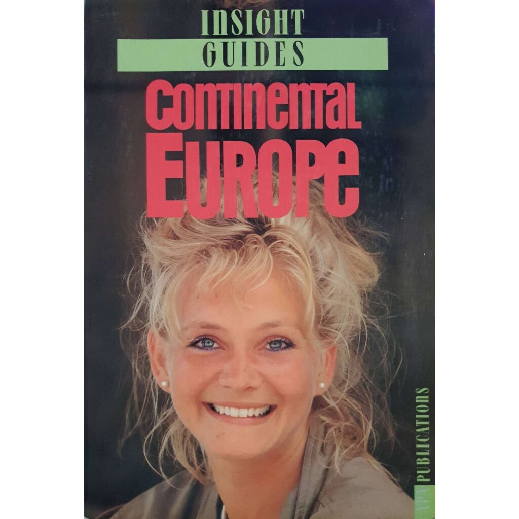 CONTINENTAL EUROPE : INSIGHT GUIDES