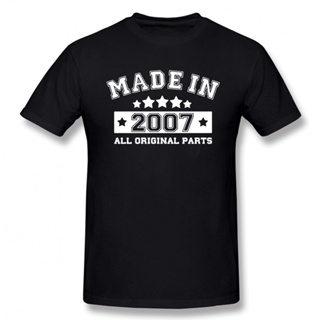 Funny Made In 2007 All Original Parts T Shirts Graphic Cotton Streetwear Short Sleeve T-shirt Father Birthday Gift_03