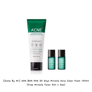 [Some By Mi] AHA BHA PHA 30 Days Miracle Acne Clear Foam 100 มล. (ฟรีโทนเนอร์มหัศจรรย์ 6 มล. x 2ea) / k-beauty