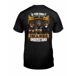 If You Dont Own One Youll Never Understand Pet Dog Rottweiler Tshirt Gift Man_04