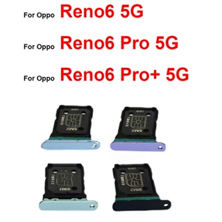 ถาดซิมการ์ด SD การ์ดรีดเดอร์ แบบเปลี่ยน สําหรับ OPPO Reno 6 6 Pro 6 Pro Plus 5G