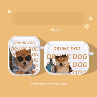 Drunk DOG เคส tpu ใส กันกระแทก สําหรับ airpod3 4 3 pro 3 1 pro2 2