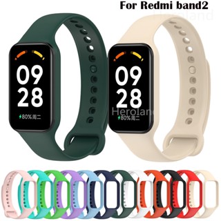 สายนาฬิกาข้อมือซิลิโคน แฟชั่น อุปกรณ์เสริม สําหรับ Redmi band 2 SmartWatch Redmi band2