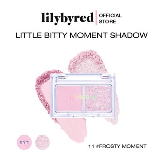 [11 #FROSTY MOMENT] LITTLE BITTY MOMENT SHADOW 1.6 G. ( อายแชโดว์ )