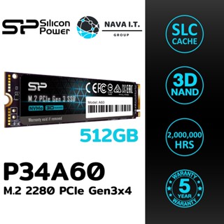 COINSคืน15%⚡FB9JMZV6⚡ SILICON POWER A60 P34A60 M.2 PCLE GEN 3 SSD 512 GB (SP512GBP34A60M28) - ประกัน 5 ปี