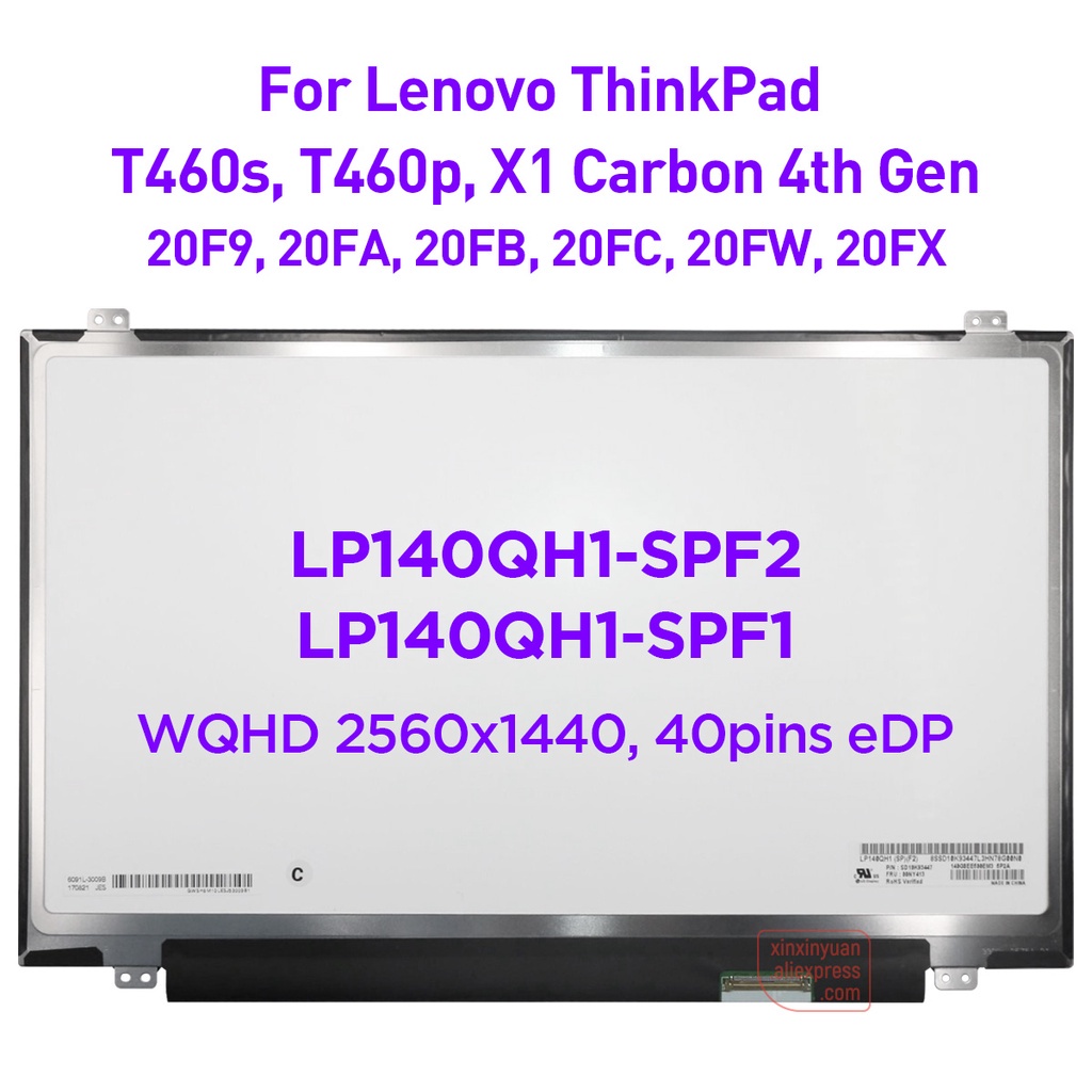 14.0 นิ้วแล็ปท็อปหน้าจอ LCD LP140QH1-SPF2 LP140QH1-SPF1 สําหรับ Lenovo ThinkPad T460s T460p X1 คาร์บ