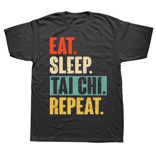 Eat Sleep Tai Chi Repeat Funny Retro Vintage T Shirts Cotton Short Sleeve Birthday s Summer Style T-shirt