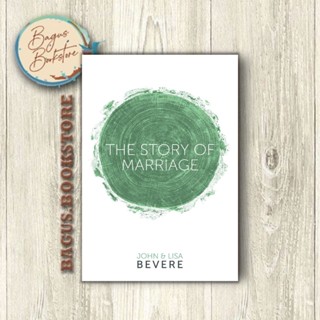 หนังสือ The Story of Marriage John &amp; Lisa Bevere (ภาษาอังกฤษ)