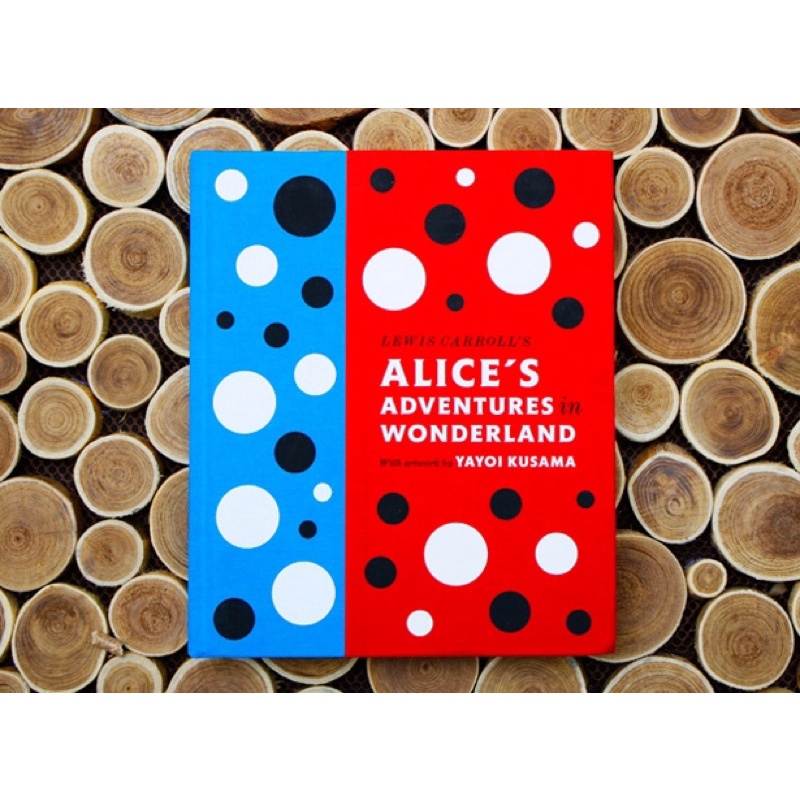 หนังสือ Lewis Carroll's Alice's Adventures in Wonderland : With Artwork by Yayoi Kusama