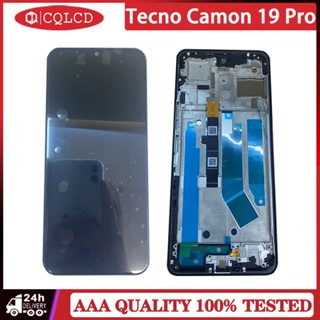 Tecno Camon 19 Pro ci8 LCD พร้อมกรอบหน้าจอ แบบเปลี่ยน