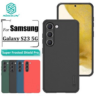 Nillkin Super Frosted Shield Pro เคส สําหรับ Samsung Galaxy S23 เคสโทรศัพท์ บางพิเศษ เคลือบด้าน TPU + PC ป้องกันลายนิ้วมือ กันกระแทก เคสด้านหลัง