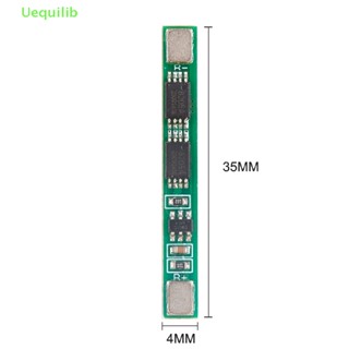 Uequilib ใหม่ บอร์ดป้องกัน 1S 3.7V 4A Li-ion BMS PCM 18650 1 ชิ้น