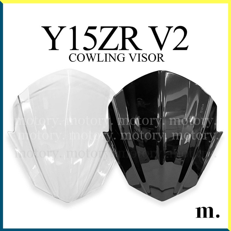 Yamaha Y15ZR V2 - COWLING VISOR WINDSCREEN WINDSHIELD HEAD VISOR COVER Y15 YSUKU